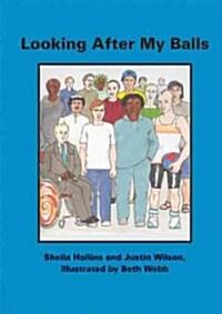Looking After My Balls (Paperback)