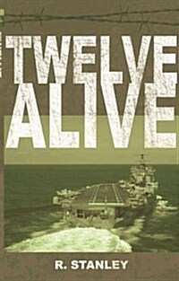 Twelve Alive (Paperback)