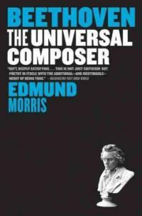 Beethoven : the universal composer