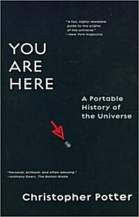 You Are Here: A Portable History of the Universe (Paperback)