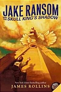 Jake Ransom and the Skull Kings Shadow (Paperback)