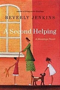 A Second Helping: A Blessings Novel (Paperback)