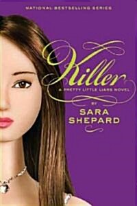Pretty Little Liars #6: Killer (Paperback)