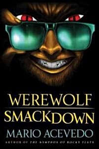 Werewolf Smackdown (Paperback)