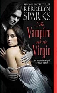 The Vampire and the Virgin (Mass Market Paperback)
