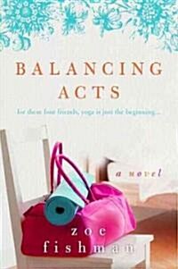 Balancing Acts (Paperback)