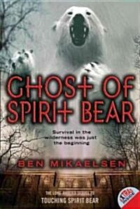 [중고] Ghost of Spirit Bear (Paperback)