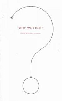 Why We Fight (Paperback)