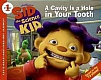 [중고] A Cavity Is a Hole in Your Tooth (Paperback)