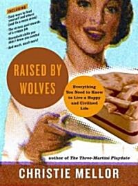 Raised by Wolves (Paperback)