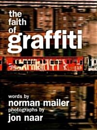 The Faith of Graffiti (Paperback)