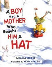 A Boy Had a Mother Who Bought Him a Hat (Hardcover)