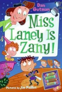 My Weird School Daze #8: Miss Laney Is Zany! (Library Binding)