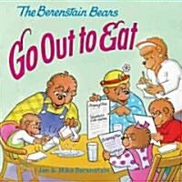 [중고] The Berenstain Bears Go Out to Eat (Paperback)