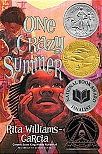 One Crazy Summer: A Newbery Honor Award Winner (Hardcover)