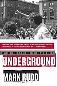 Underground: My Life with Sds and the Weathermen (Paperback)