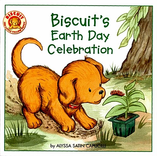 Biscuits Earth Day Celebration: A Springtime Book for Kids (Paperback)