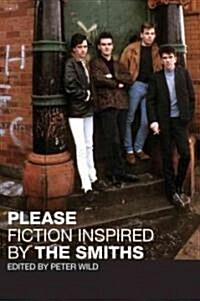 Please: Fiction Inspired by the Smiths (Paperback)