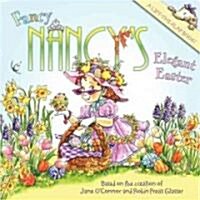 [중고] Fancy Nancy‘s Elegant Easter: An Easter and Springtime Book for Kids (Paperback)