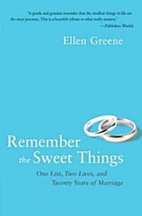 Remember the Sweet Things (Paperback)