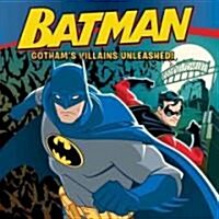 [중고] Batman Classic: Gothams Villains Unleashed! (Paperback)