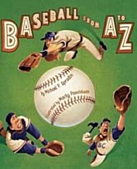 Baseball from A to Z (Hardcover)