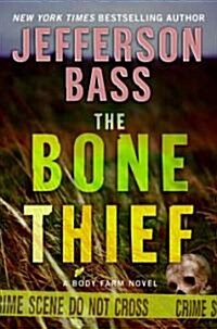 The Bone Thief (Hardcover, 1st)