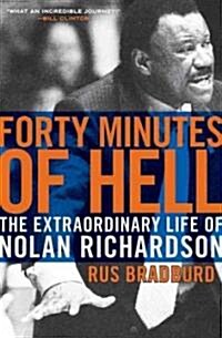 Forty Minutes of Hell (Hardcover)