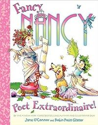 Fancy Nancy:poet extraordinaire! 