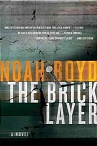 The Bricklayer (Hardcover, 1st)