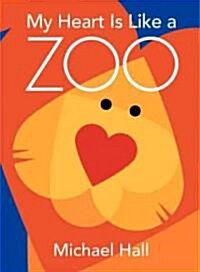 [중고] My Heart is Like a Zoo (Hardcover)