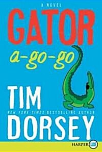Gator A-Go-Go (Paperback)