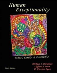 Human Exceptionality (Hardcover, 10th, Student)