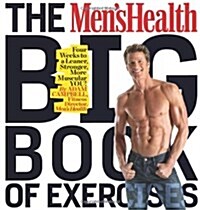 The Mens Health Big Book of Exercises (Paperback, 1st)