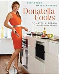Donatella Cooks (Hardcover)