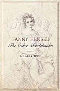 Fanny Hensel (Hardcover)