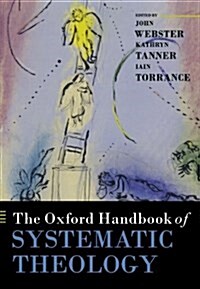 The Oxford Handbook of Systematic Theology (Paperback)