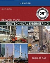 Principles of Geotechnical Engineering (Paperback, 7th)