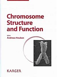 Chromosome Structure and Function (Hardcover, 1st)