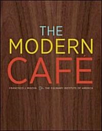 The Modern Cafe (Hardcover, 1st)