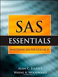 SAS Essentials : A Guide to Mastering SAS for Research (Paperback)