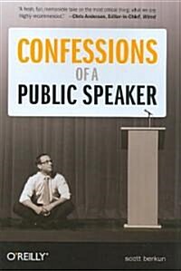 Confessions of a Public Speaker (Hardcover, 1st)