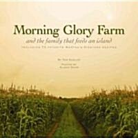 Morning Glory Farm (Paperback)