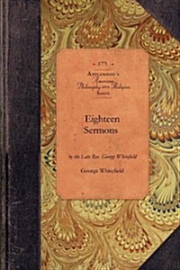 Eighteen Sermons (Paperback)