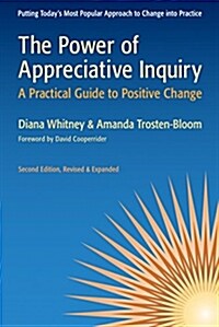 [중고] The Power of Appreciative Inquiry: A Practical Guide to Positive Change (Paperback, 2, Revised, Expand)