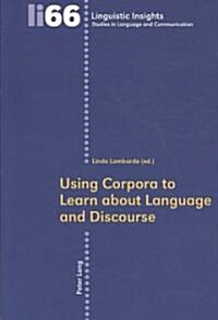 Using Corpora to Learn About Language and Discourse (Paperback)