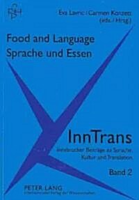 Food and Language / Sprache Und Essen (Paperback)
