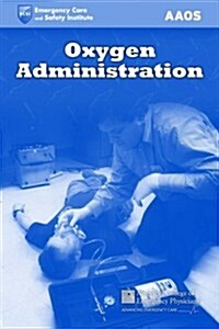 Oxygen Administration DVD (Hardcover)