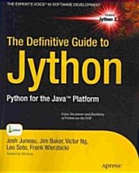 The Definitive Guide to Jython: Python for the Java Platform (Paperback)