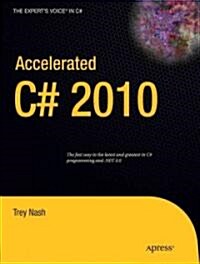 Accelerated C# 2010 (Paperback, 1st)